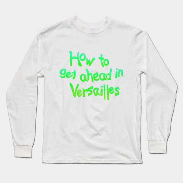 Versailles Long Sleeve T-Shirt by stefy